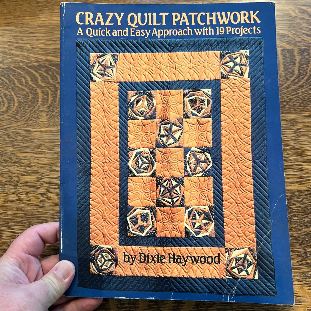 Crazy Quilt Patchwork Dixie Haywood 19 Projects Quilting Book 0486250423 1986